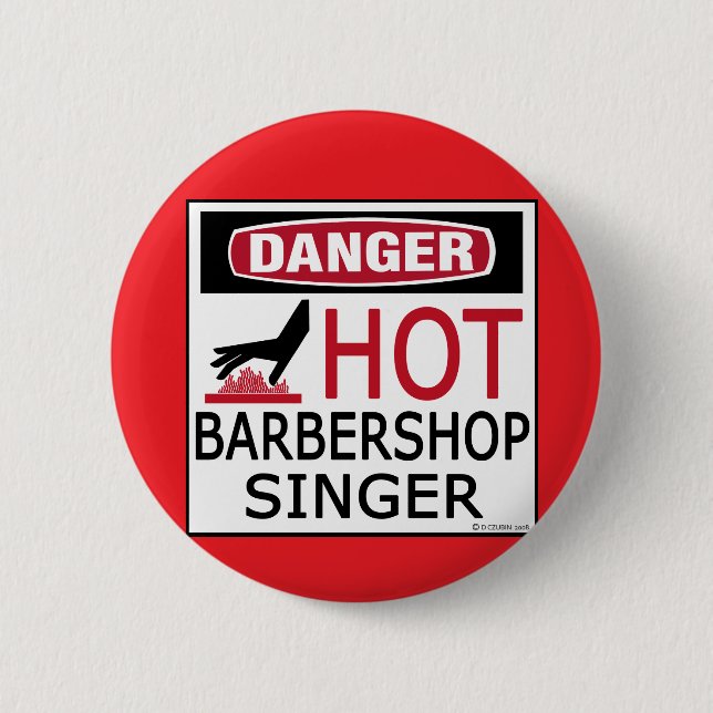 Hot Barbershop Singer Button (Front)