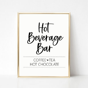 Hot Beverage Tea Coffee Hot Chocolate Bar Sign