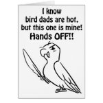 Hot Bird Dad Bird Greeting Card