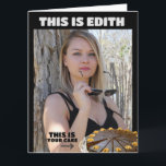 HOT BLOND GIRL BIRTHDAY CARDS FOR GUY FRIEND<br><div class="desc">SEXY BLOND 'EDITH' FUNNY BIRTHDAY CARD</div>