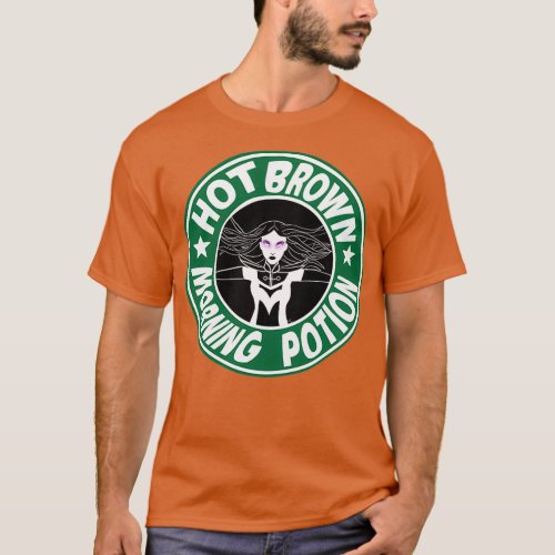 Hot Brown Morning Potion T_Shirt