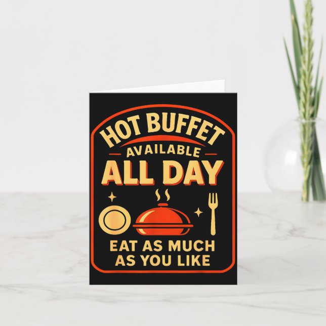 Hot Buffet Available All Day Eat As Much As You Li Card (Front)