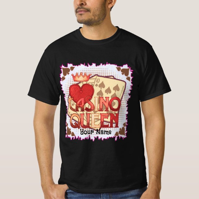 Hot Casino Queen T-Shirt (Front)