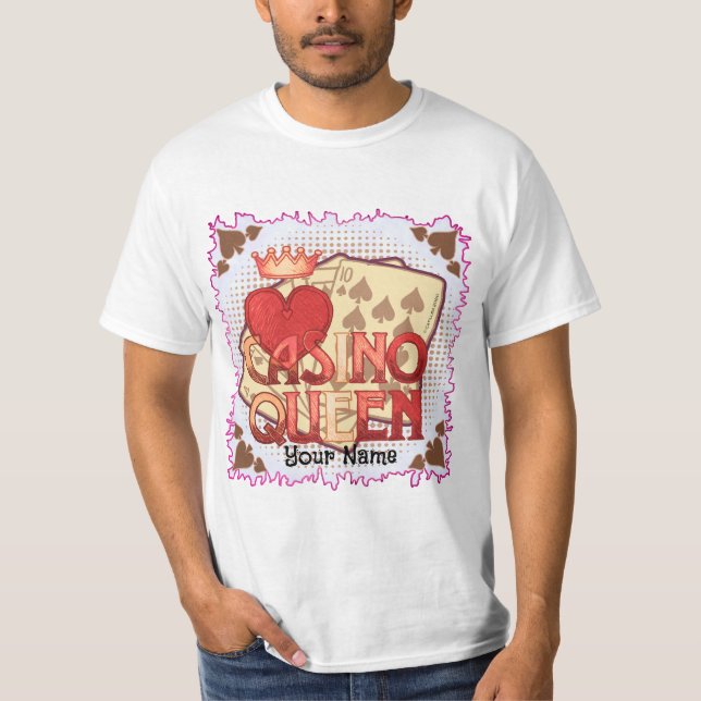 Hot Casino Queen T-Shirt (Front)