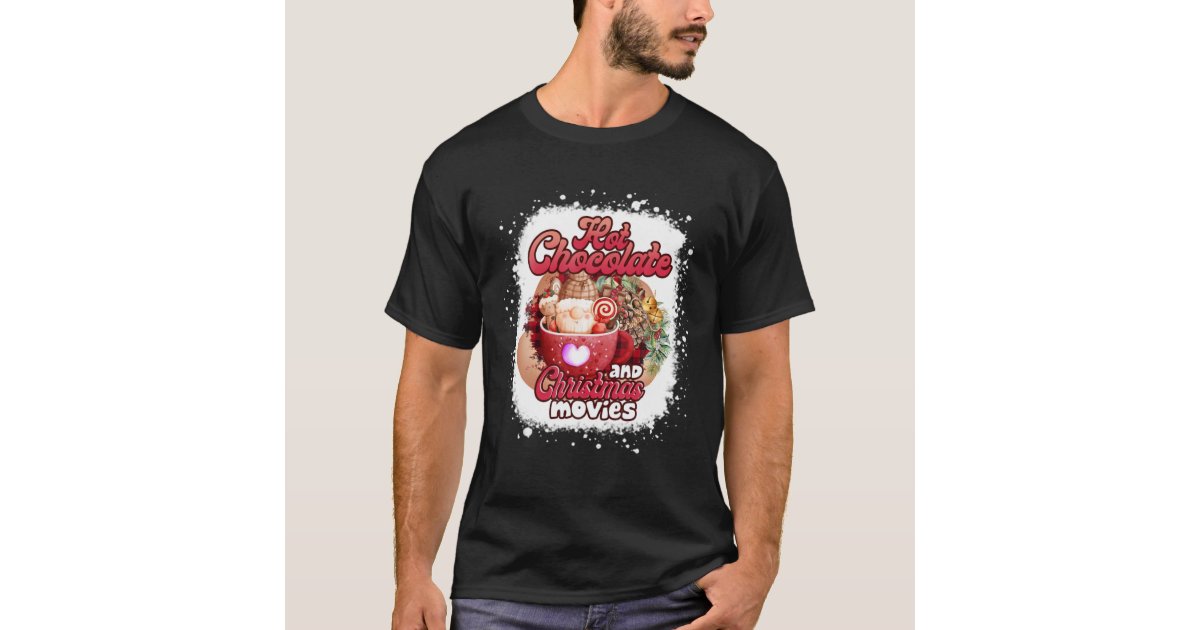 Hot Chocolate And Movies Christmas Funny Holiday X T-Shirt | Zazzle
