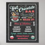 Hot Chocolate Bar Menu Party Poster Sign<br><div class="desc">Chalkboard Hot Chocolate Bar Menu poster sign for you next party. Features a steaming cup of hot cocoa,  gingerbread man cookie,  marshmallows,  whipped cream and fun fonts. All wording can be changed under the words "Warm up!".</div>