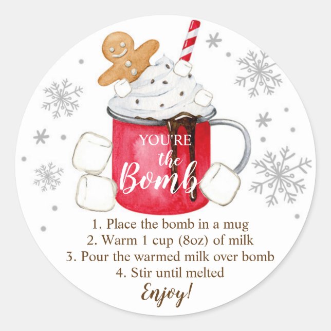 Hot Chocolate Bomb You're the Bomb Cocoa Christmas Classic Round Sticker (Front)