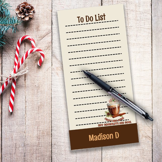 Hot Chocolate Cool People Custom Name Purpose Magnetic Notepad (Creator Uploaded)