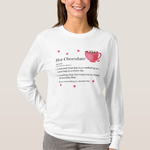 Hot Chocolate Definition T_Shirt