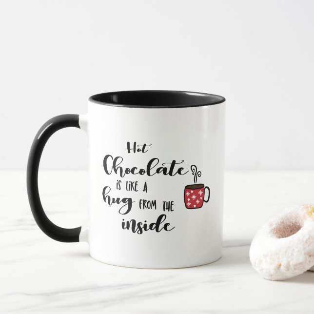 Hot Chocolate Is Like A Hug, From The Inside Xmas Mug (With Donut)