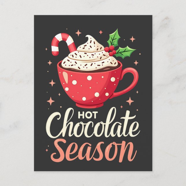 Hot Chocolate Season Christmas Lovers  Postcard (Front)