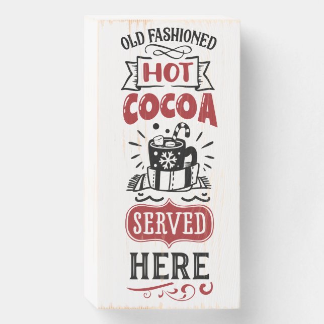 Hot Chocolate Served Here Party Station Wooden Box Sign (Front Vertical)