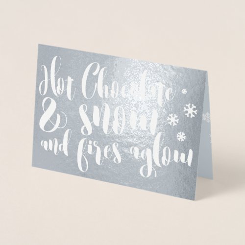Hot Chocolate  Snow Rhyme Typography Design Foil Card