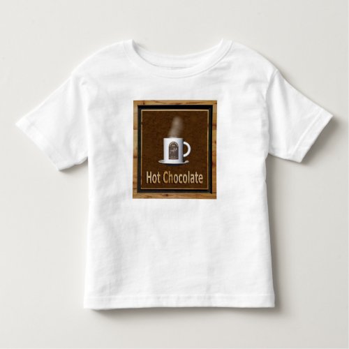 Hot Chocolate Toddler T_shirt