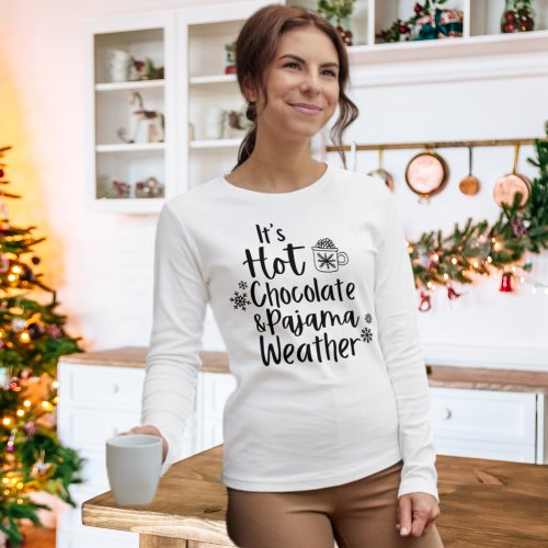 Hot Chocolate Weather Lover T_Shirt
