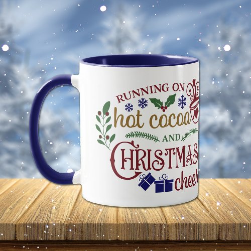 Hot Cocoa and Christmas Cheer Mug