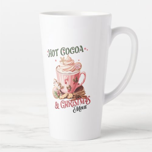 Hot Cocoa And Christmas Movie Latte Mug
