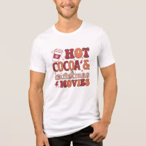 Hot Cocoa and Christmas Movies Retro Groovy Tri-Blend Shirt