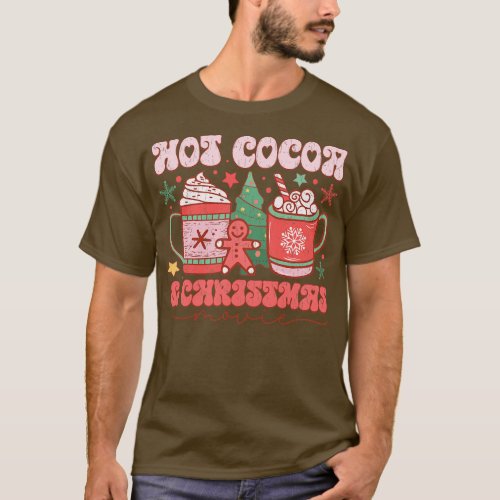 Hot Cocoa And Christmas T_Shirt