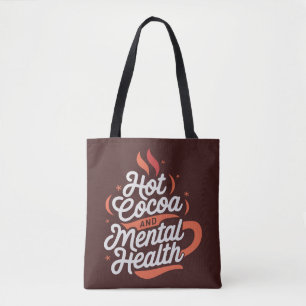 Hot Cocoa and Mental Health Personalized Tote Bag