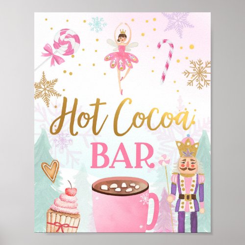Hot Cocoa Bar Chocolate Nutcracker Ballerina Girl Poster