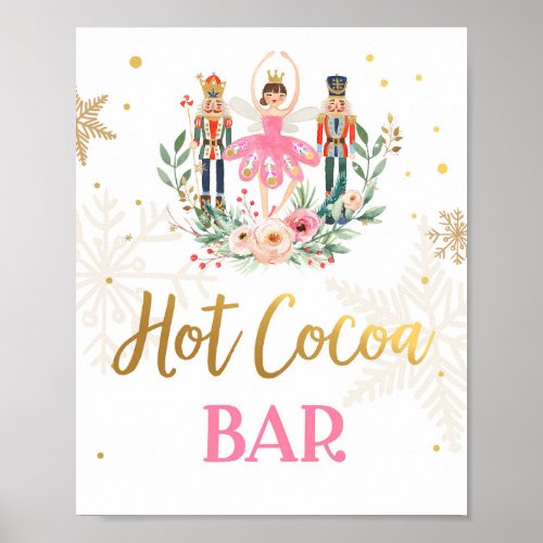 Hot Cocoa Bar Chocolate Nutcracker Ballerina Girl Poster