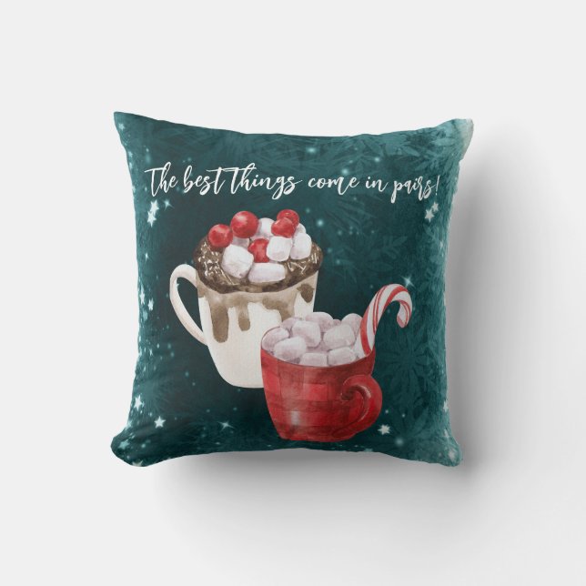 Hot Cocoa Best Things Come In Pairs Throw Pillow (Front)