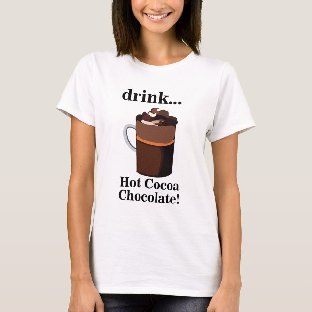 Hot Cocoa Chocolate T-Shirt (Front)