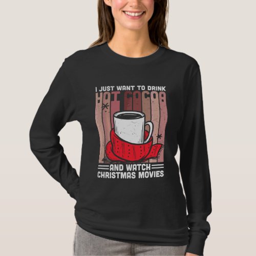 Hot Cocoa Christmas Movie T_Shirt