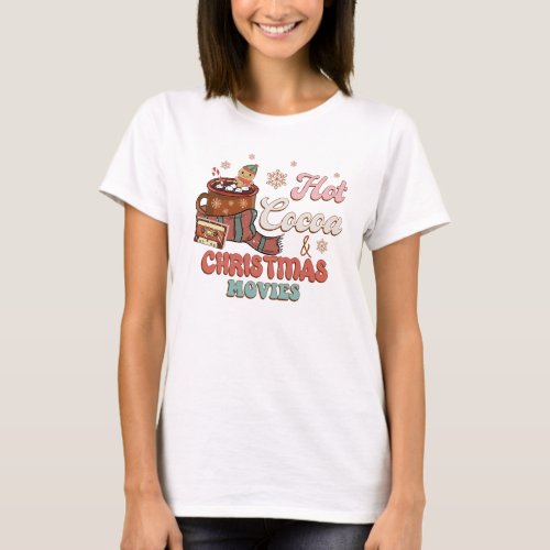 Hot Cocoa Christmas Movies Retro T_Shirt