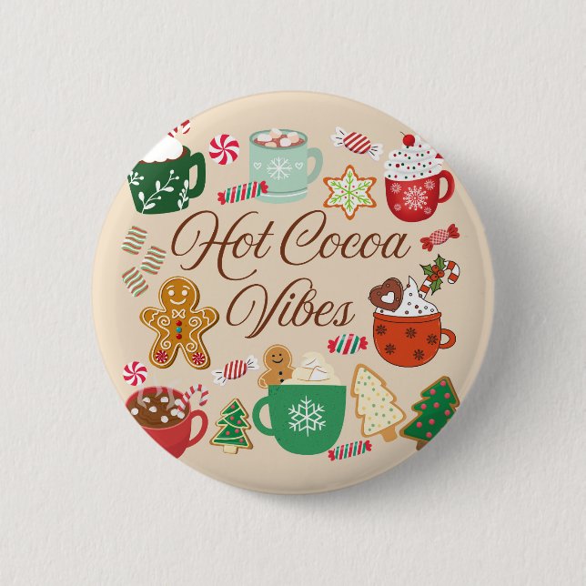 Hot Cocoa Christmas Vibes Button (Front)