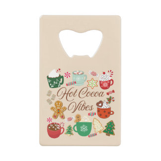 Hot Cocoa Christmas Vibes Credit Card Bottle Opener