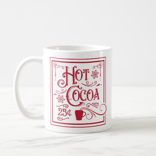 Hot Cocoa  Coffee Mug