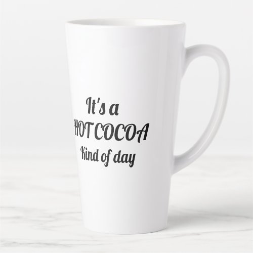 Hot Cocoa Day Latte Mug