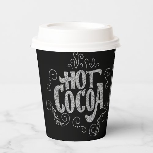 Hot Cocoa Hand Lettering Chalkboard Two_Tone Coffe Paper Cups