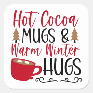 https://rlv.zcache.com/hot_cocoa_mugs_hugs_square_sticker-r301020d093b44f98bfb1a28c6f7e202e_0ugmc_8byvr_307.jpg