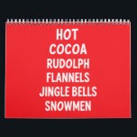 Hot Cocoa Rudolph Flannels Jingle Bells Santa Calendar<br><div class="desc">Hot Cocoa Rudolph Flannels Jingle Bells Santa Christmas</div>