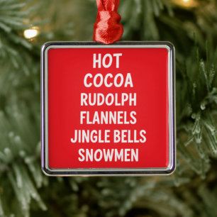 Hot Cocoa Rudolph Flannels Jingle Bells Santa  Metal Ornament