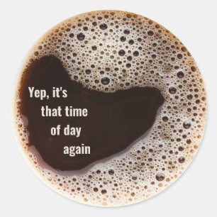 Hot Coffee  Classic Round Sticker