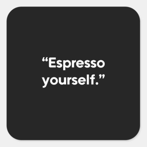 Hot Coffee Statement Square Sticker