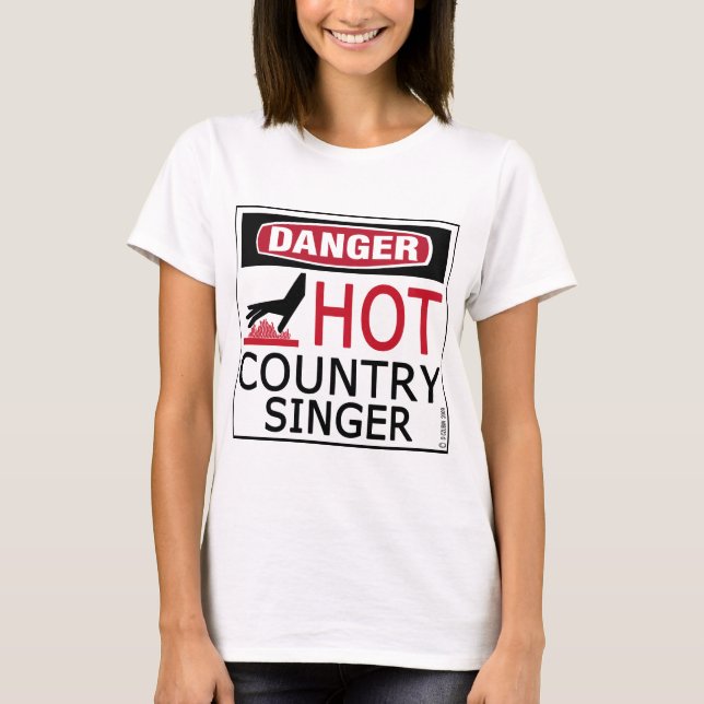 Hot Country Singer T-Shirt (Front)