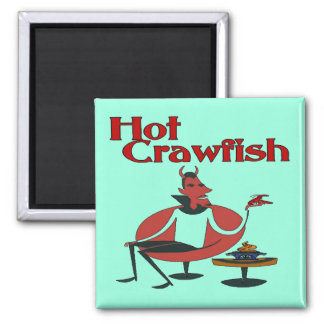 Hot Crawfish with Devil Magnet