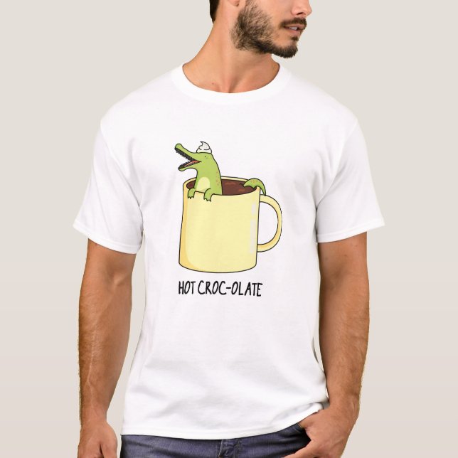 Hot Croc-colate Funny Crocodile Pun  T-Shirt (Front)