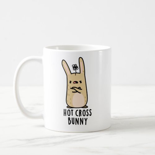 Hot Cross Bunny Funny Angry Rabbit Pun  Coffee Mug