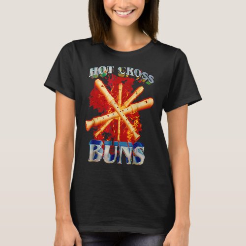 Hot Cross Buns Funny T_Shirt