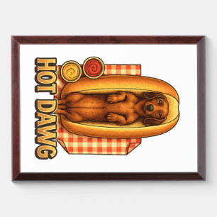 Hot Dawg Funny Dachshund Hot Dog Parody Cute Dog  Award Plaque