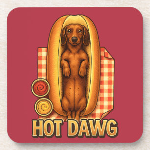 Hot Dawg Funny Dachshund Hot Dog Parody Cute Dog Beverage Coaster