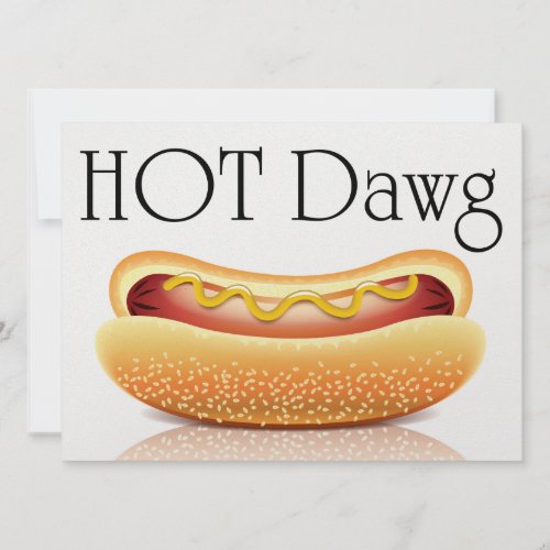 Hot Dawg or Other Invitation