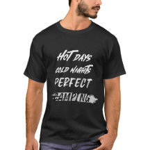 Hot Days Cold Nights Perfect Camping Desert Camp