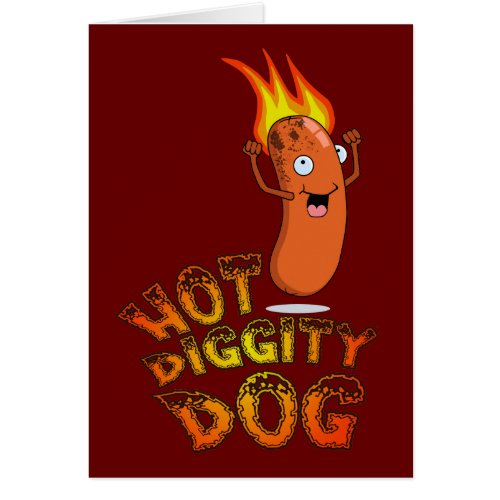 Hot Diggity Dog Card